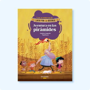 Aventura en las pirámides (nueva edición)